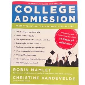 College Admission: From Application to Acceptance, Step by Step (Paperback)
